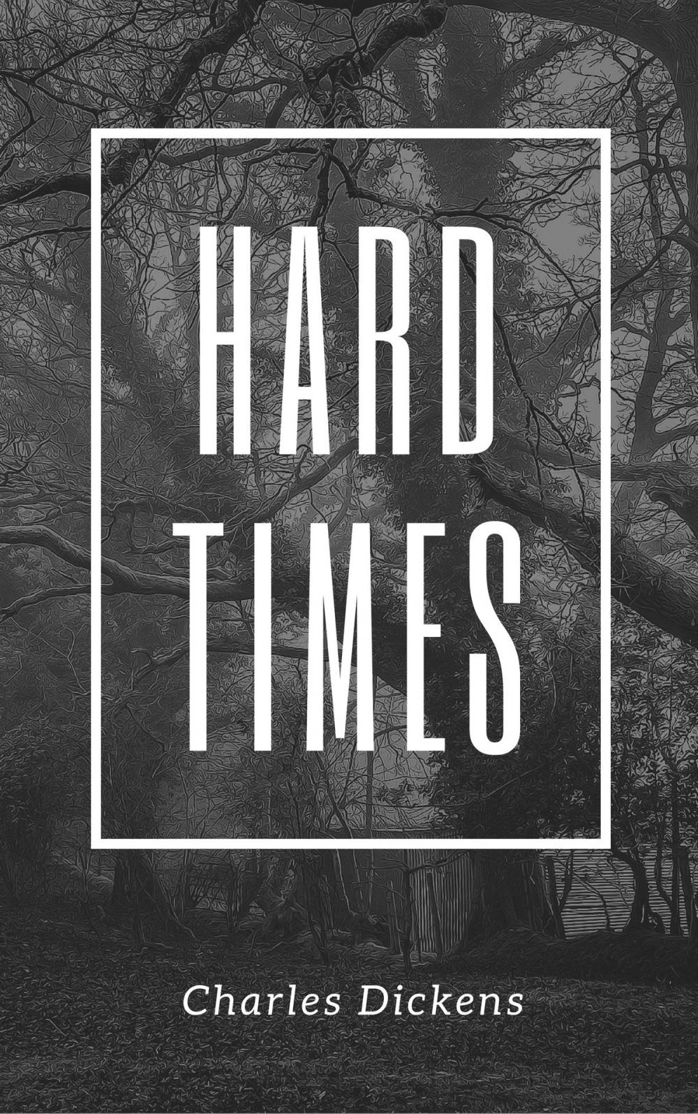 Big bigCover of Hard Times (Annotated & Illustrated)