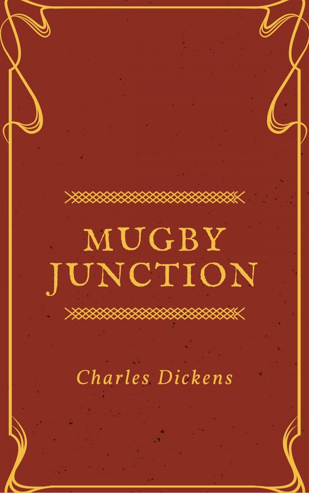 Big bigCover of Mugby Junction (Annotated & Illustrated)