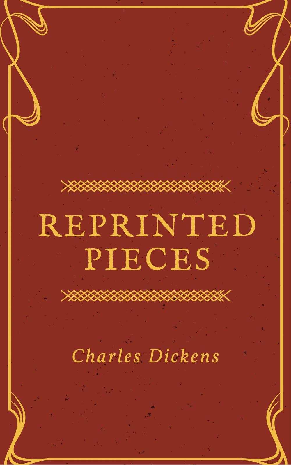 Big bigCover of Reprinted Pieces (Annotated & Illustrated)