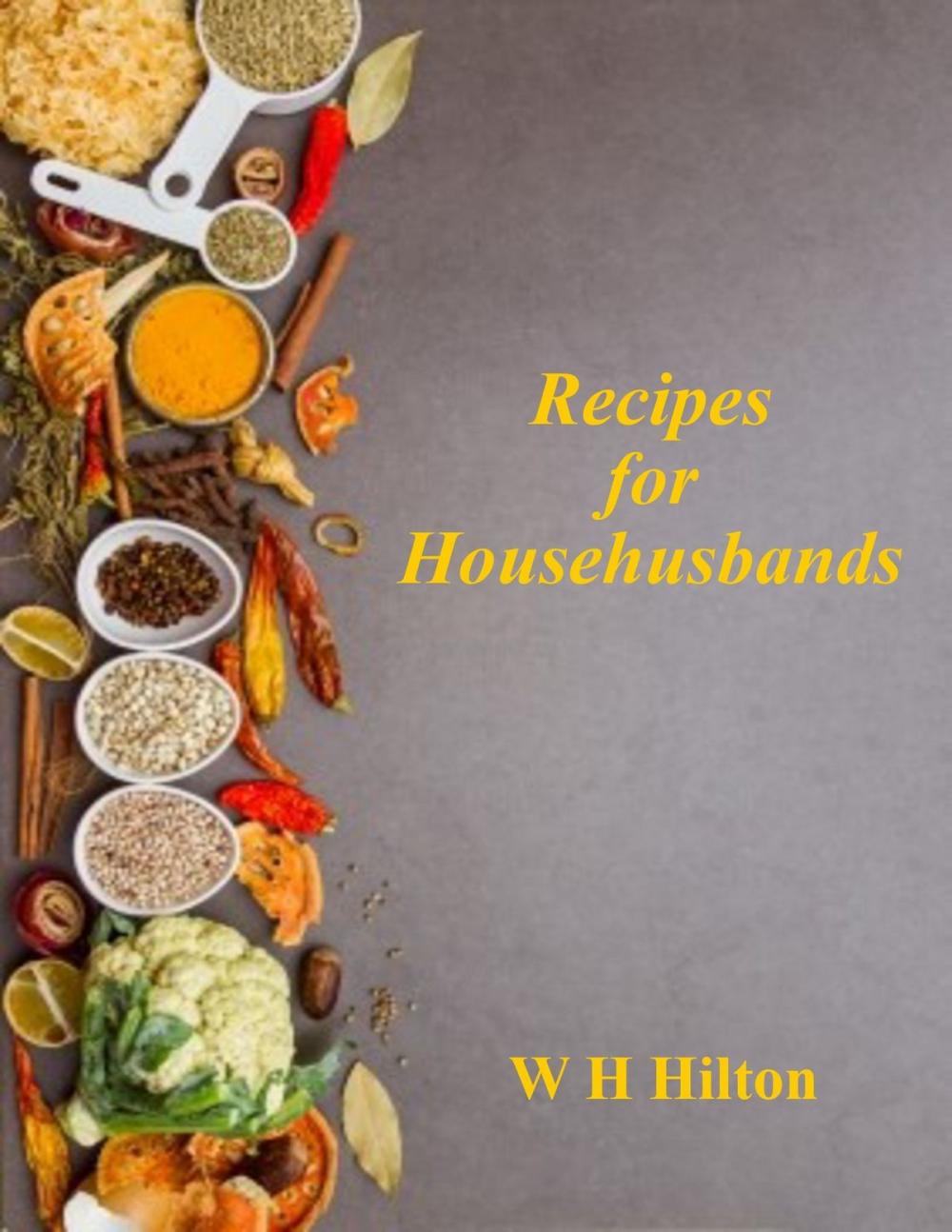 Big bigCover of Recipes for Househusbands