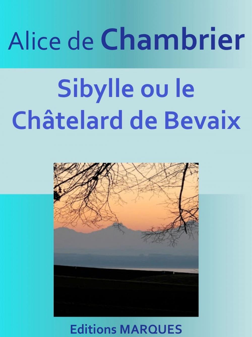 Big bigCover of Sibylle ou le Châtelard de Bevaix