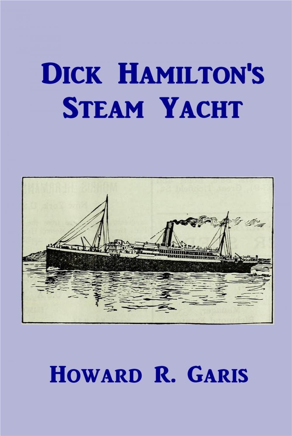 Big bigCover of Dick Hamilton's Steam Yacht