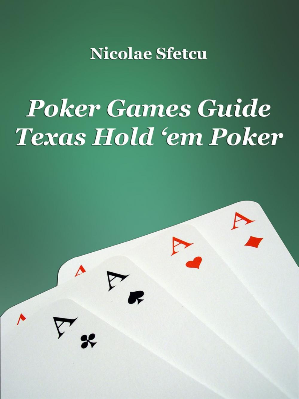 Big bigCover of Poker Games Guide - Texas Hold 'em Poker