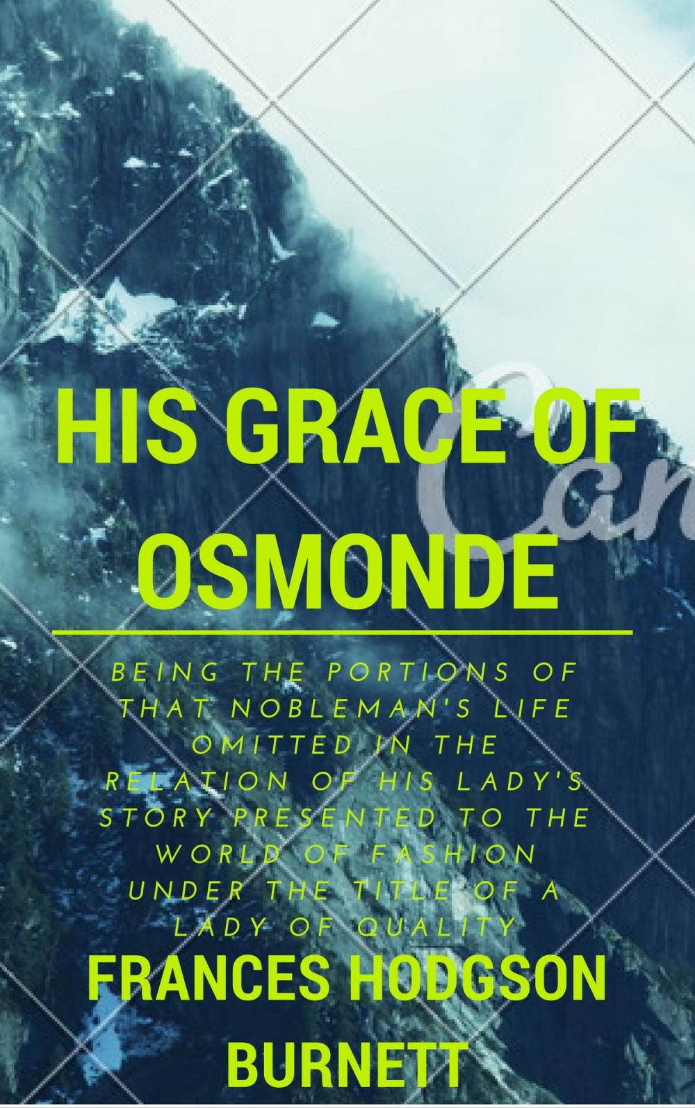 Big bigCover of His Grace of Osmonde (Annotated)