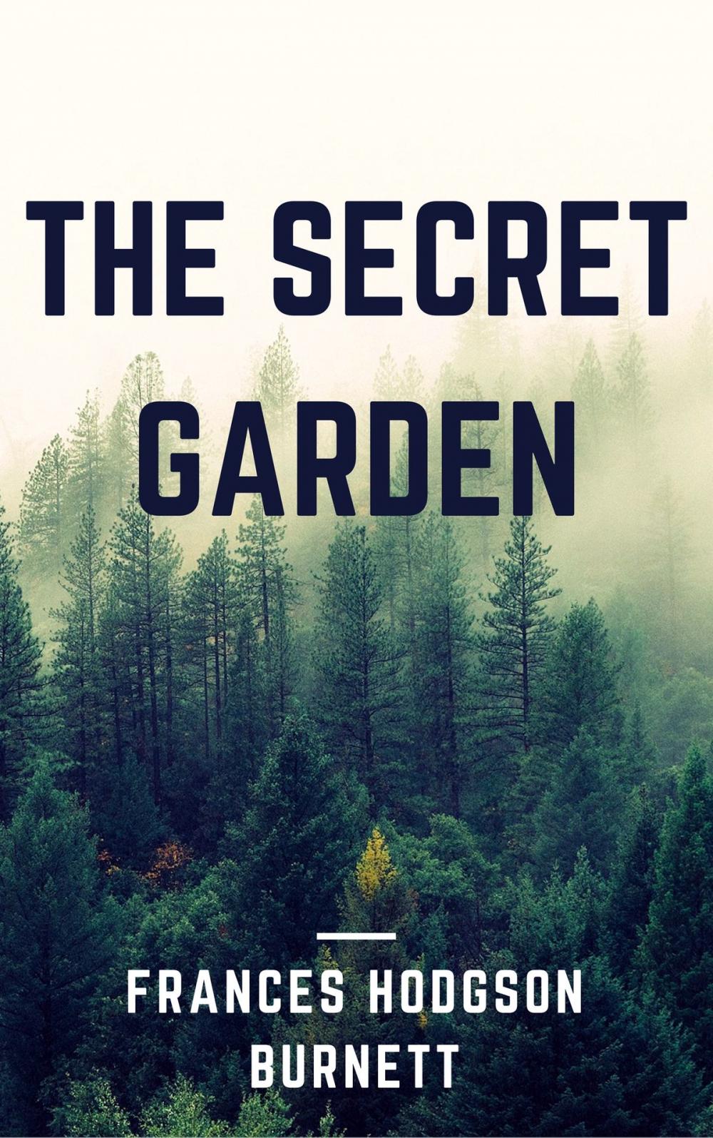 Big bigCover of The Secret Garden (Annotated & Illustrated)