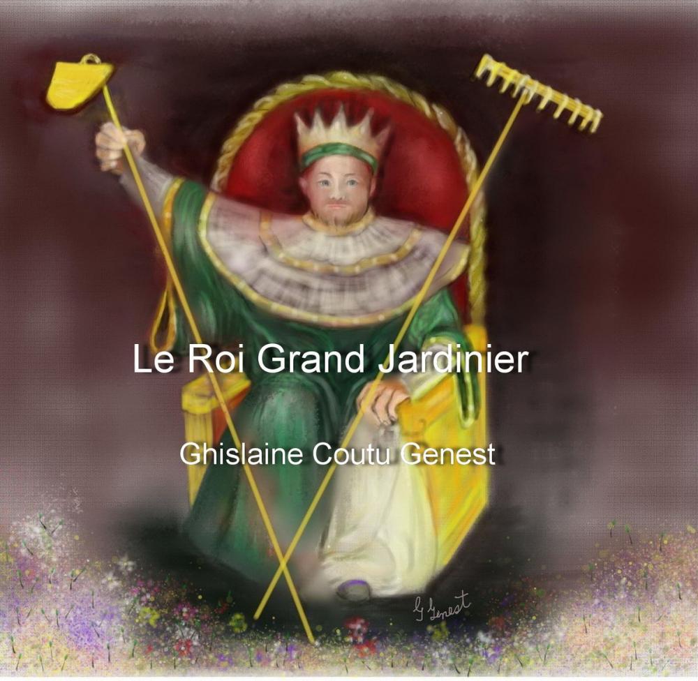 Big bigCover of Le Roi Grand Jardinier