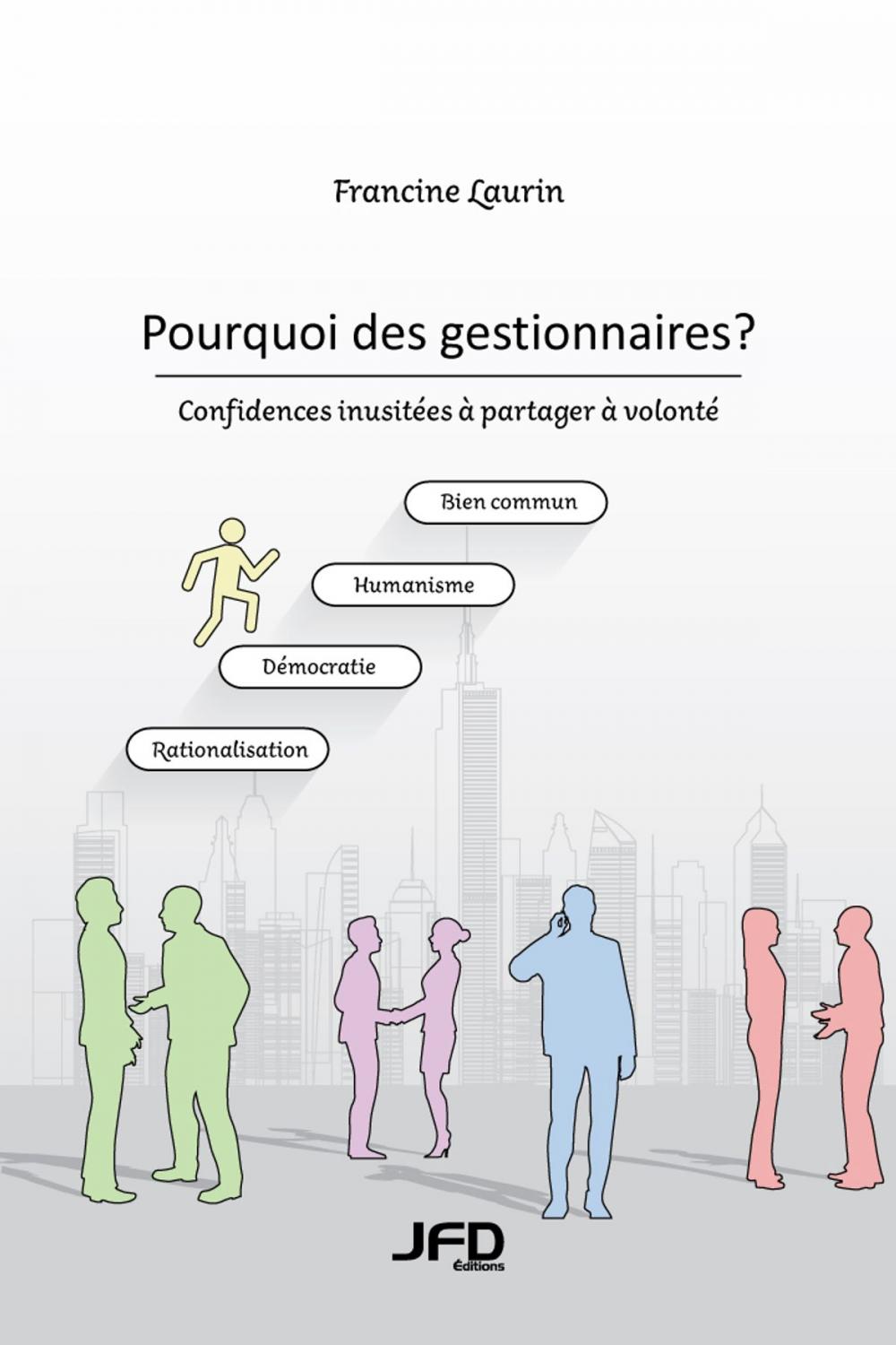 Big bigCover of Pourquoi des gestionnaires?