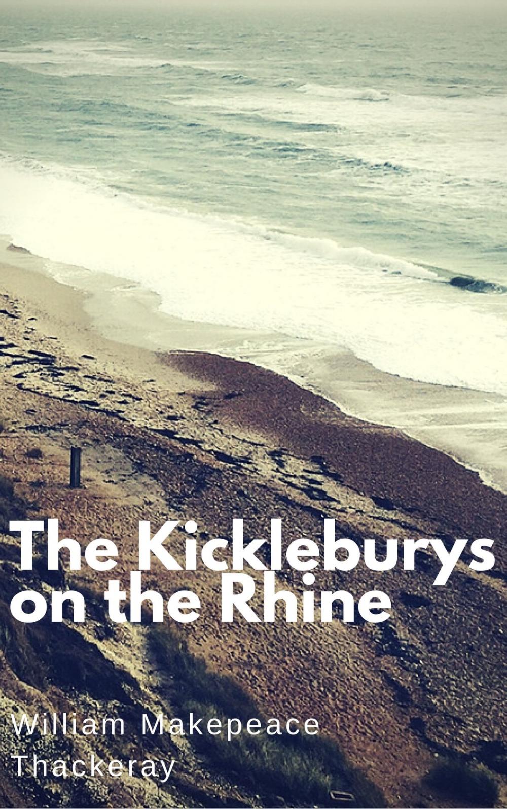 Big bigCover of The Kickleburys on the Rhine (Annotated)