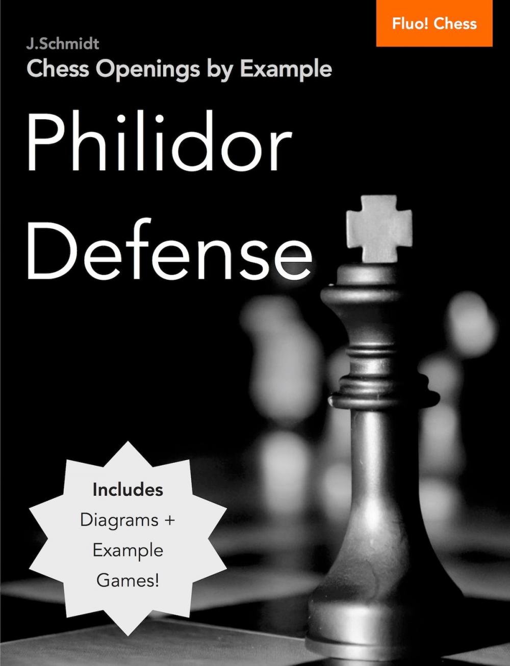 Big bigCover of Chess Openings by Example: Philidor Defense