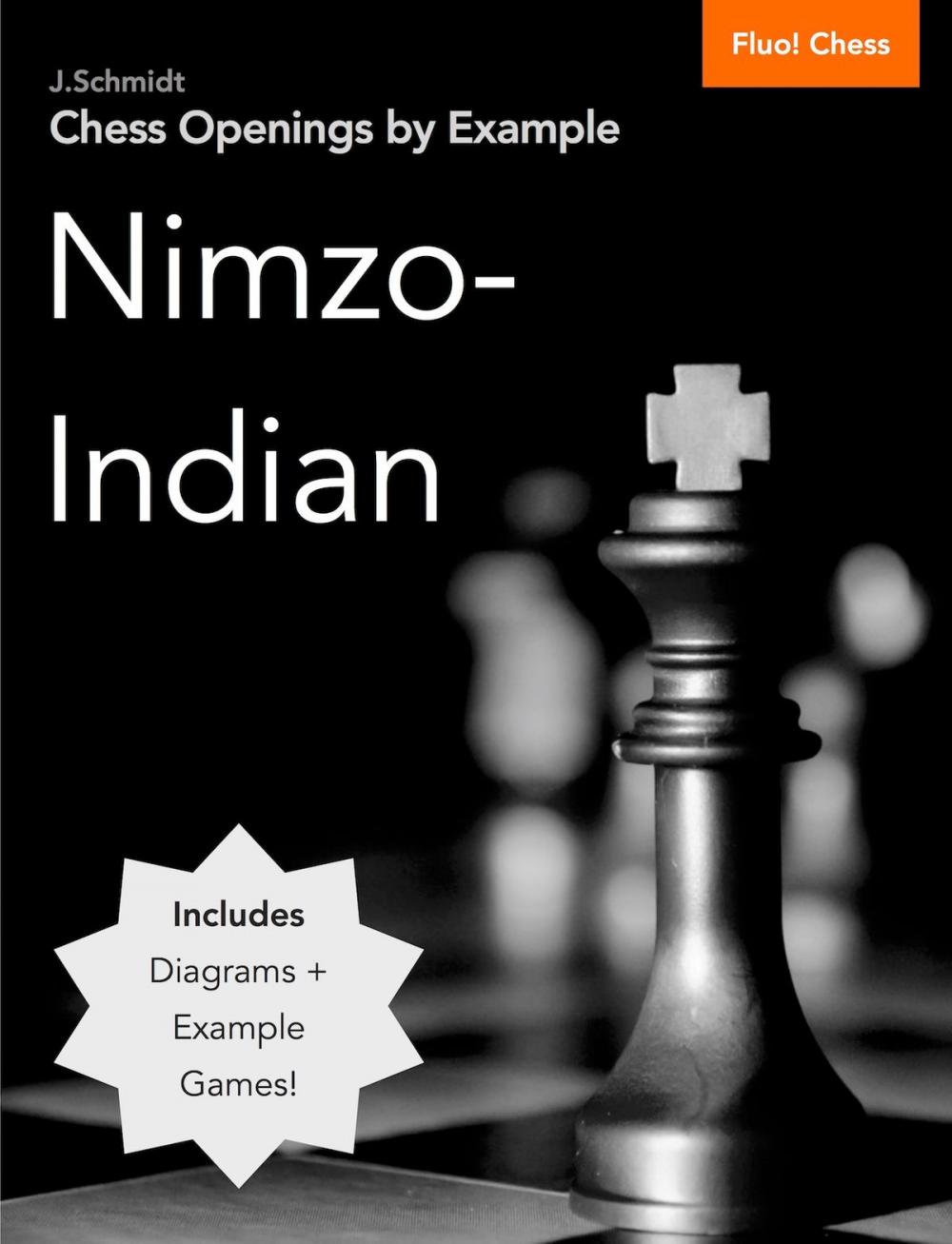 Big bigCover of Chess Openings by Example: Nimzo-Indian