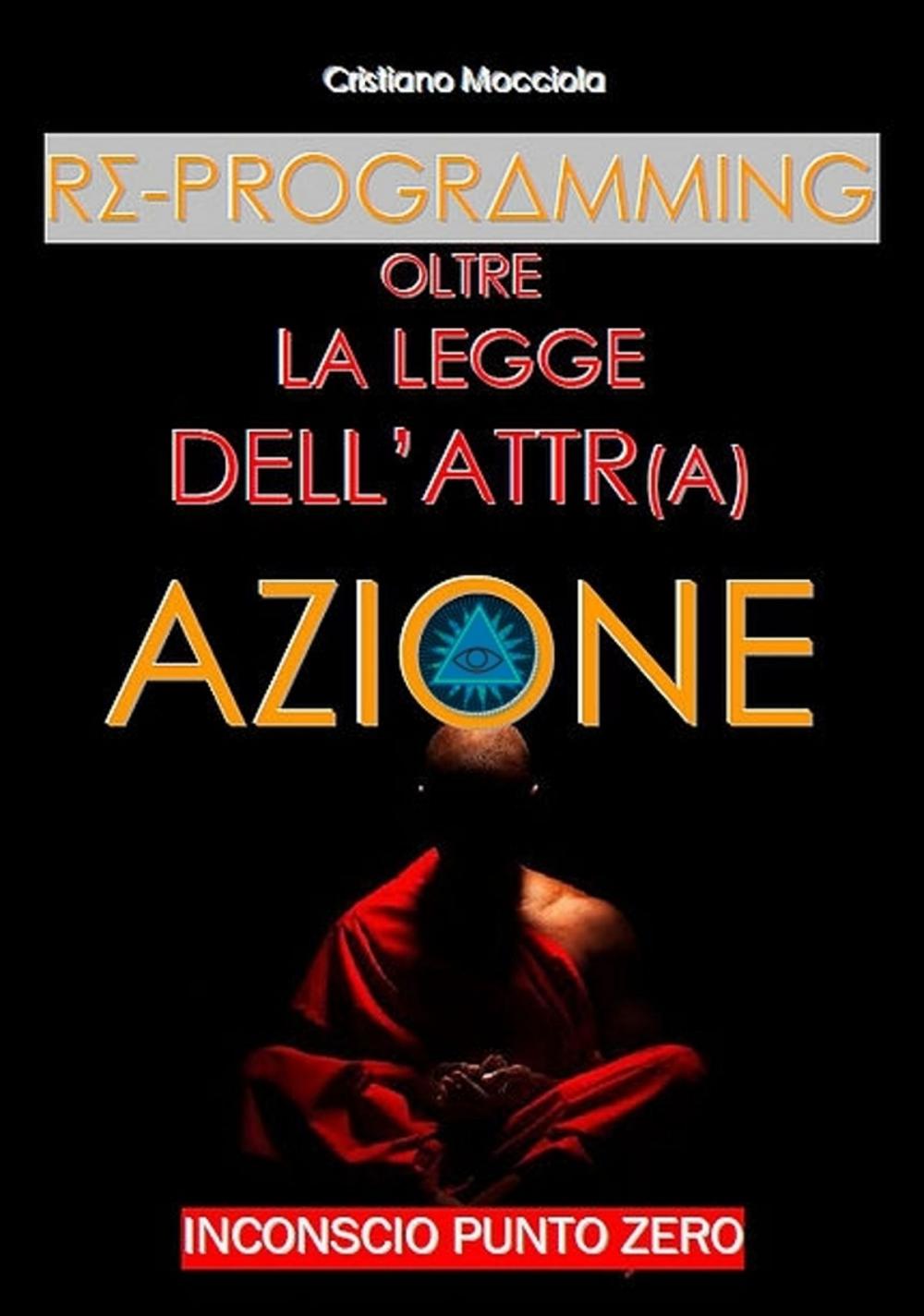 Big bigCover of REPROGRAMMING - Oltre la Legge dell' Attrazione