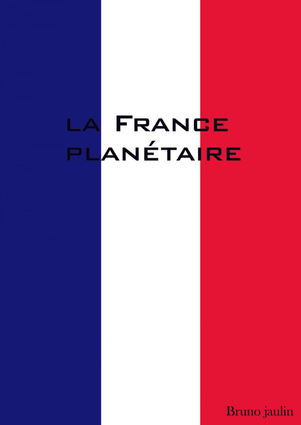 Big bigCover of La France Planétaire