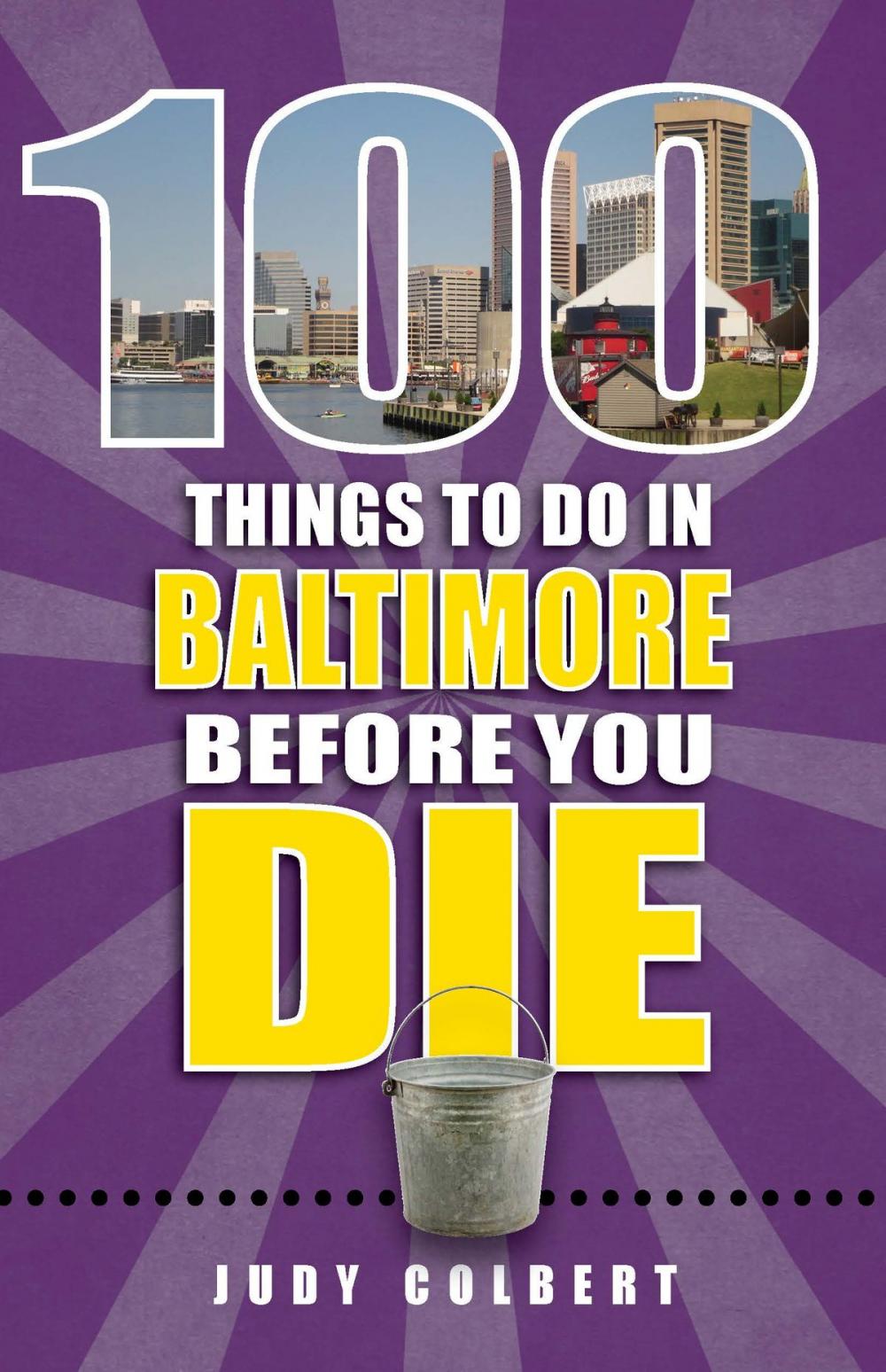 Big bigCover of 100 Things to Do in Baltimore Before You Die