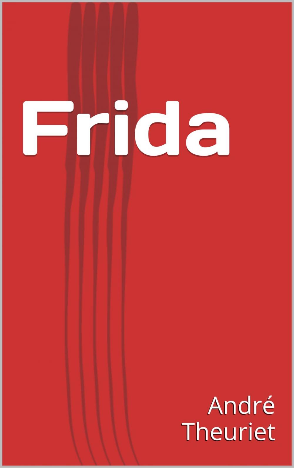 Big bigCover of Frida