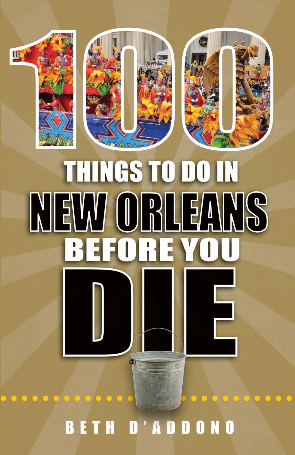 Big bigCover of 100 Things to Do in New Orleans Before You Die