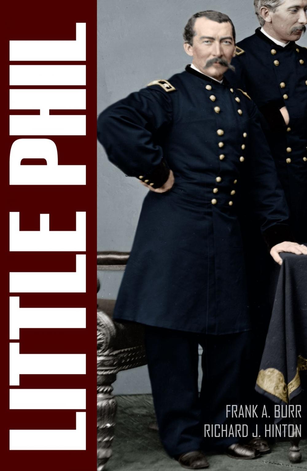 Big bigCover of "Little Phil" and His Troopers: The Life of General Philip H. Sheridan (Expanded, Annotated)