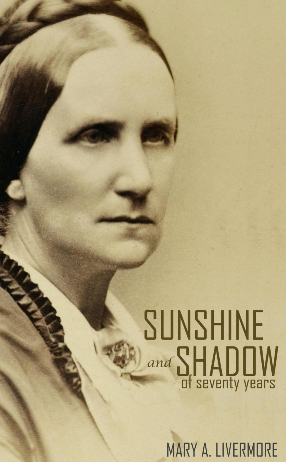 Big bigCover of Sunshine and Shadow of Seventy Years (Annotated)