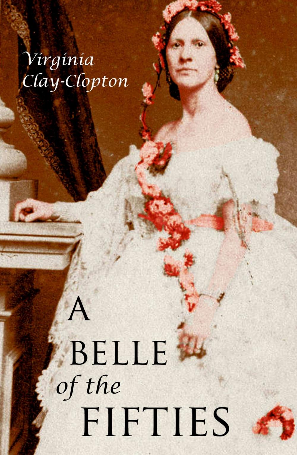 Big bigCover of A Belle of the Fifties (Expanded, Annotated)