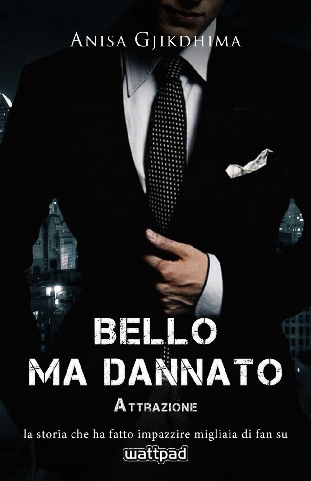 Big bigCover of BELLO MA DANNATO - ATTRAZIONE