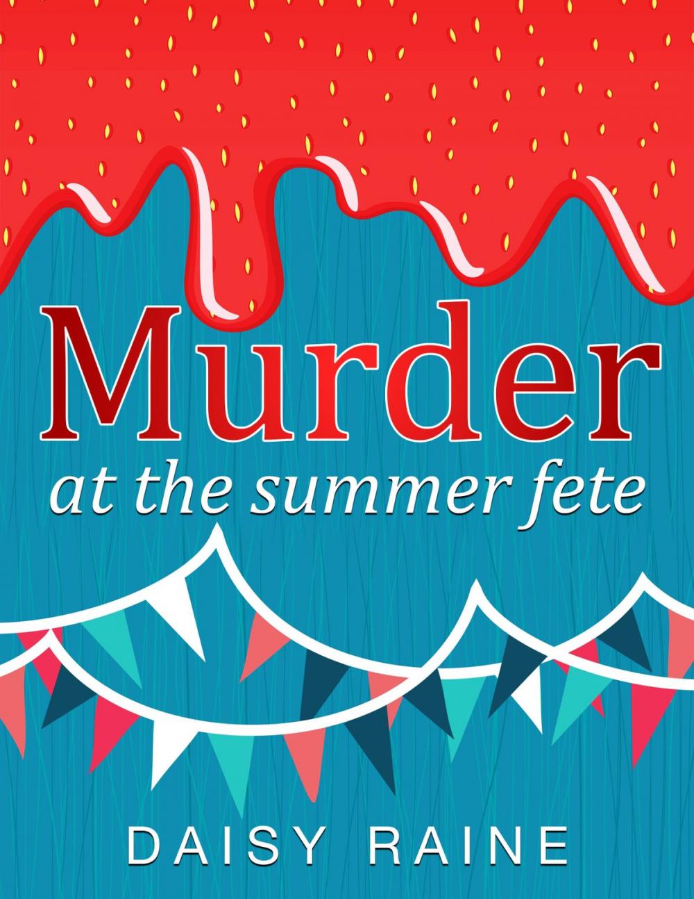 Big bigCover of Murder at the summer fete