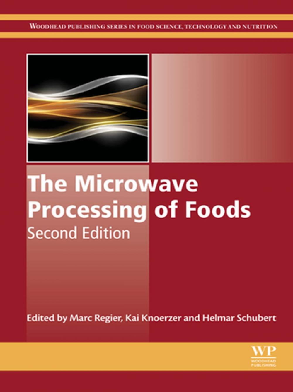 Big bigCover of The Microwave Processing of Foods