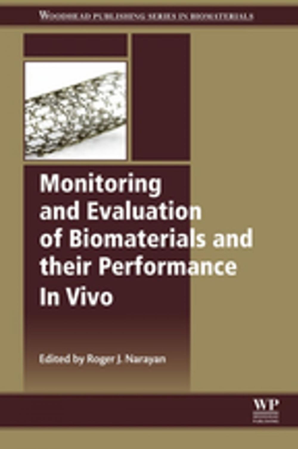 Big bigCover of Monitoring and Evaluation of Biomaterials and their Performance In Vivo