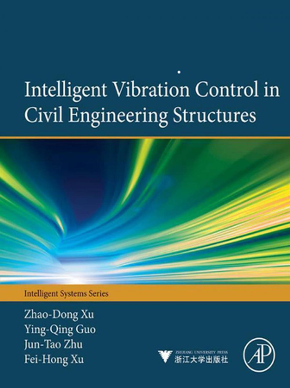 Big bigCover of Intelligent Vibration Control in Civil Engineering Structures