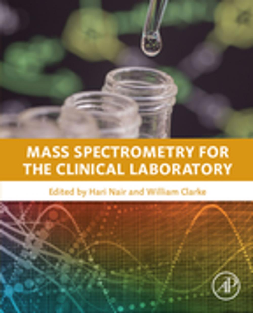 Big bigCover of Mass Spectrometry for the Clinical Laboratory