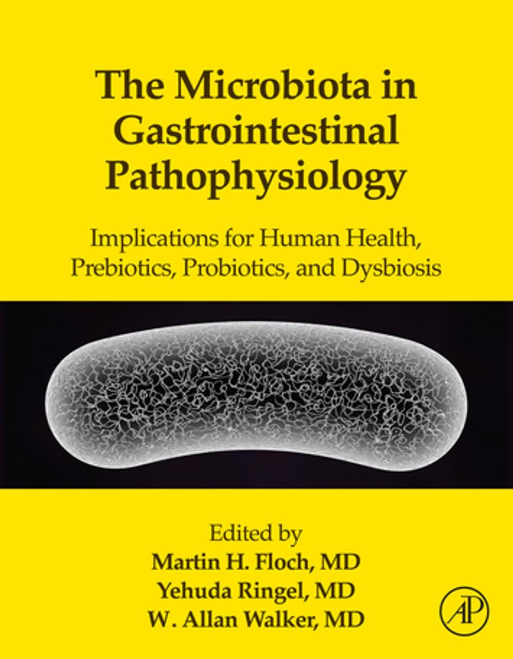 Big bigCover of The Microbiota in Gastrointestinal Pathophysiology