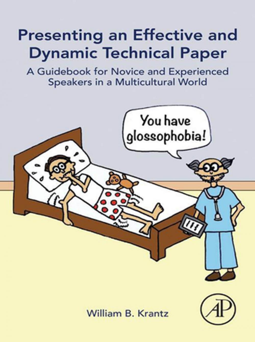 Big bigCover of Presenting an Effective and Dynamic Technical Paper