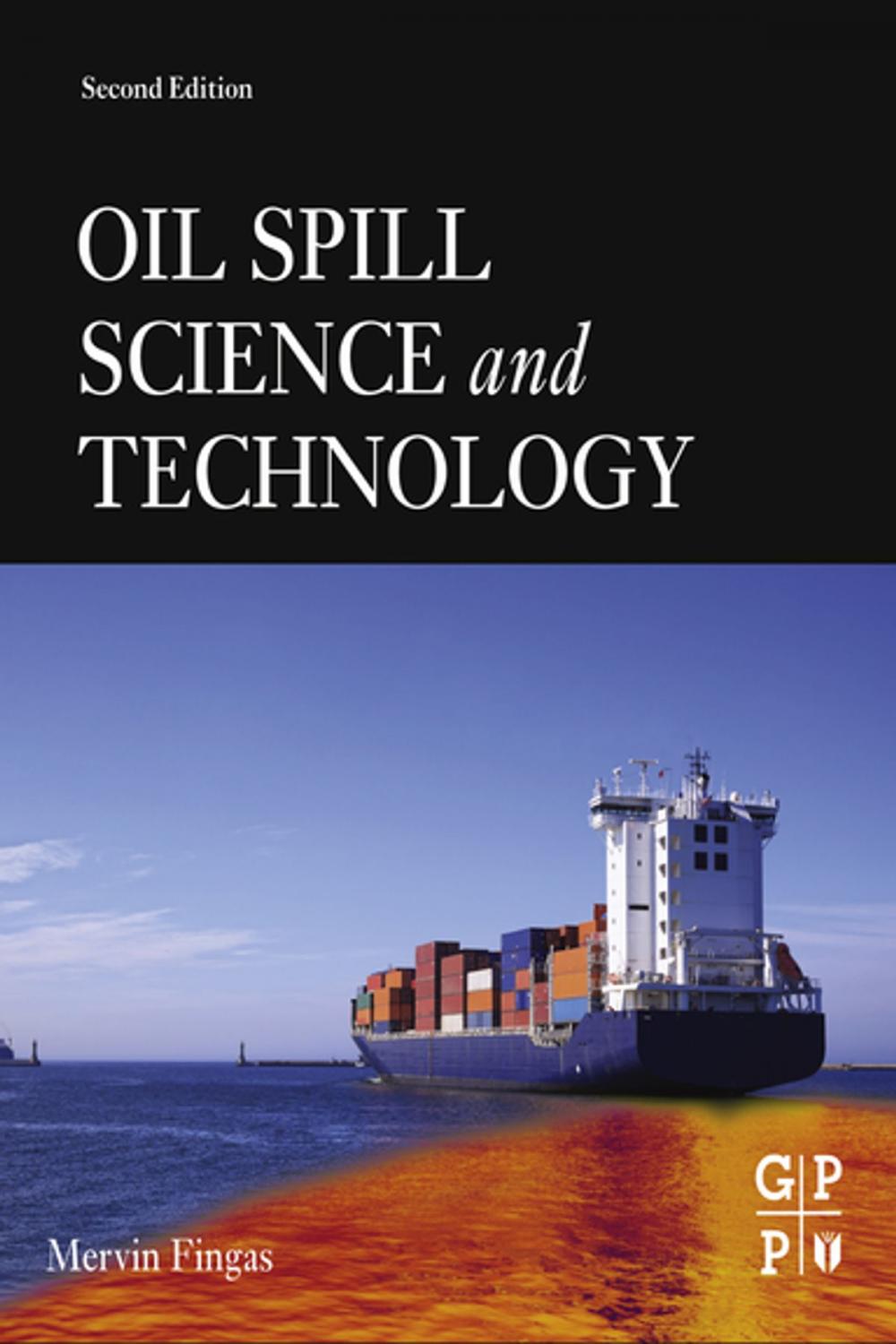Big bigCover of Oil Spill Science and Technology