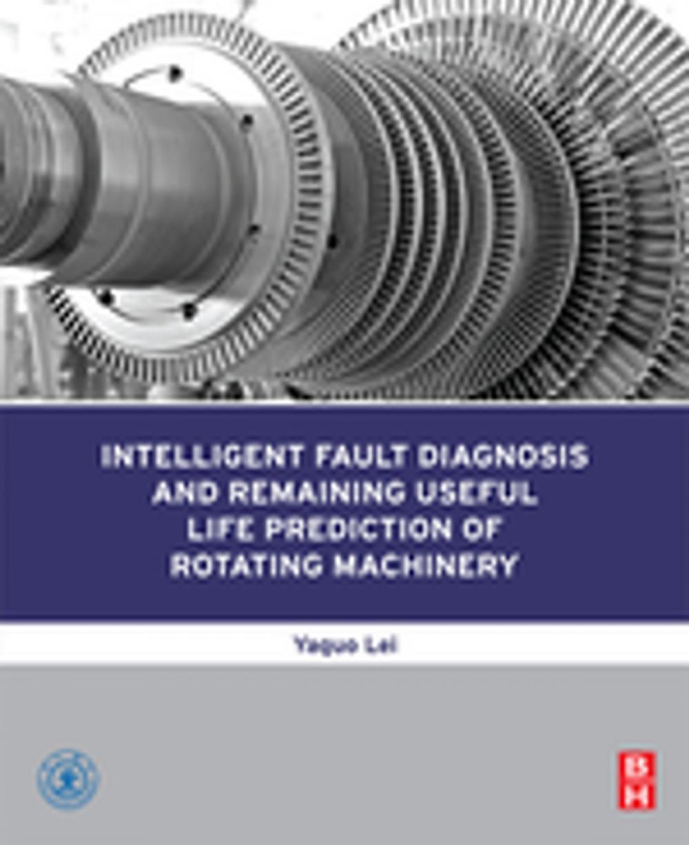 Big bigCover of Intelligent Fault Diagnosis and Remaining Useful Life Prediction of Rotating Machinery