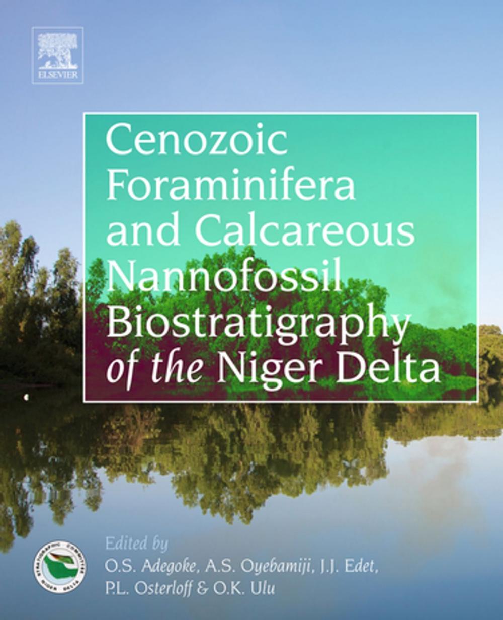 Big bigCover of Cenozoic Foraminifera and Calcareous Nannofossil Biostratigraphy of the Niger Delta