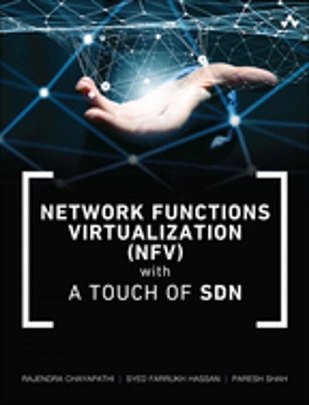 Big bigCover of Network Functions Virtualization (NFV) with a Touch of SDN