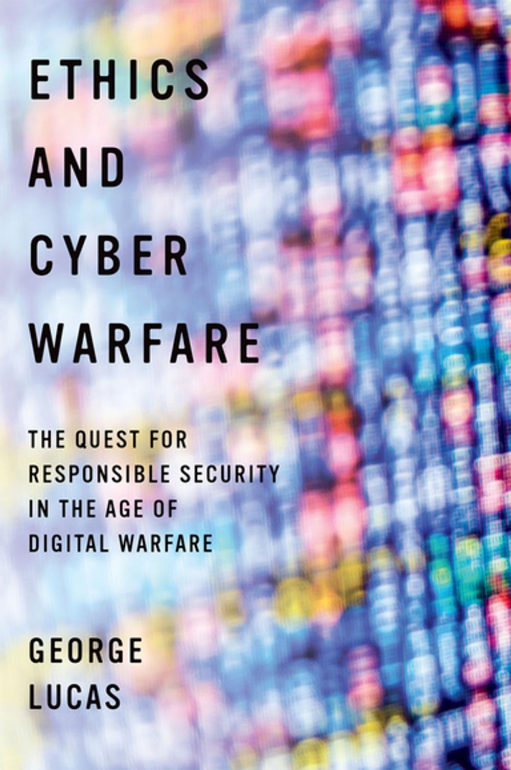 Big bigCover of Ethics and Cyber Warfare