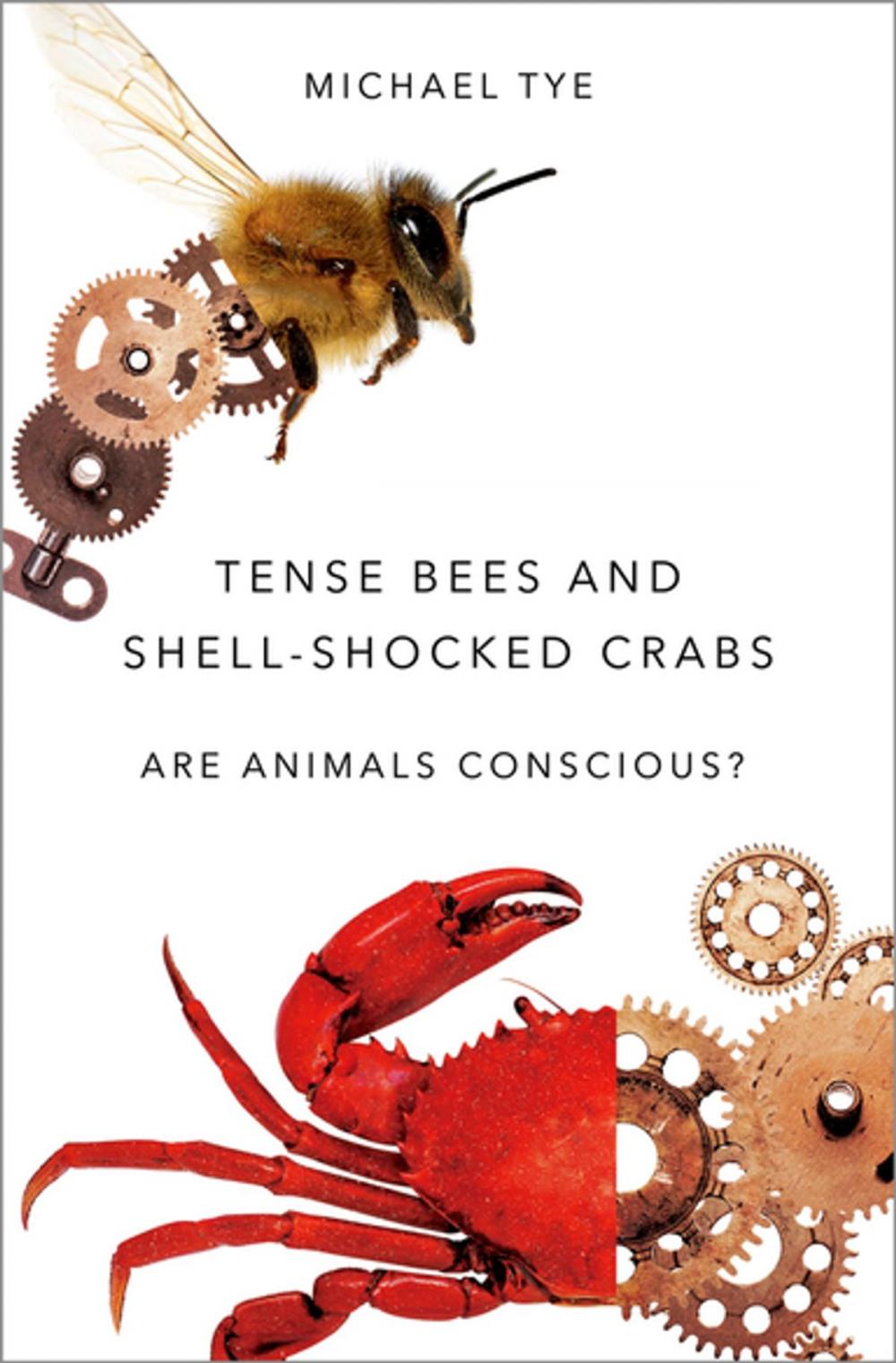 Big bigCover of Tense Bees and Shell-Shocked Crabs