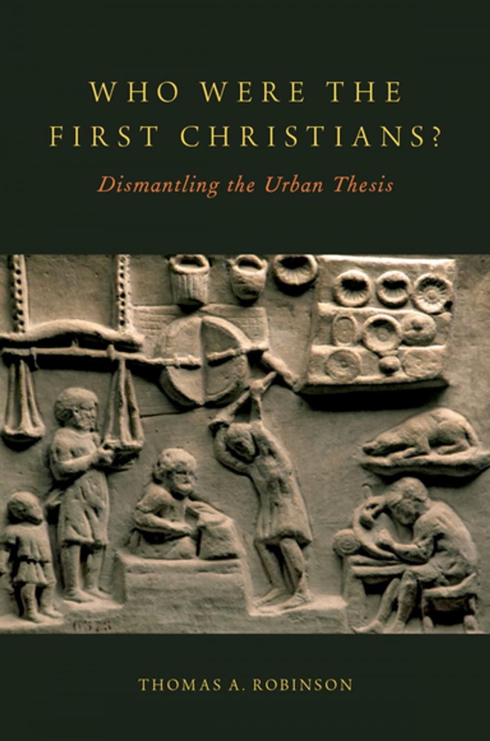 Big bigCover of Who Were the First Christians?