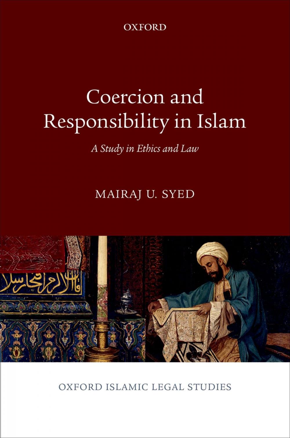 Big bigCover of Coercion and Responsibility in Islam