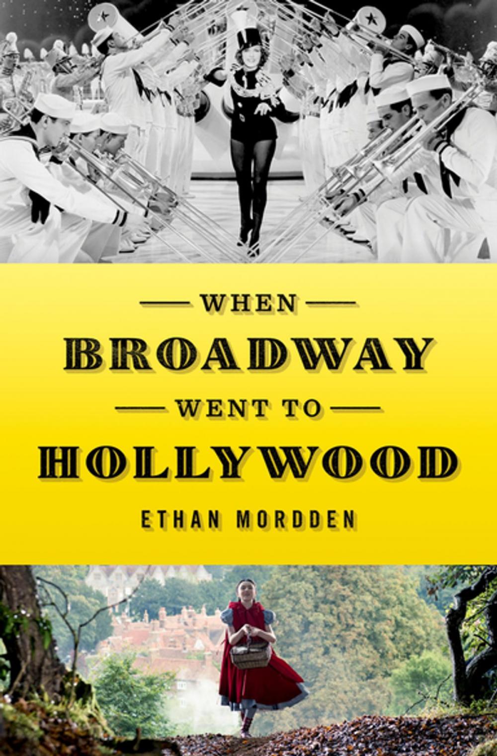 Big bigCover of When Broadway Went to Hollywood