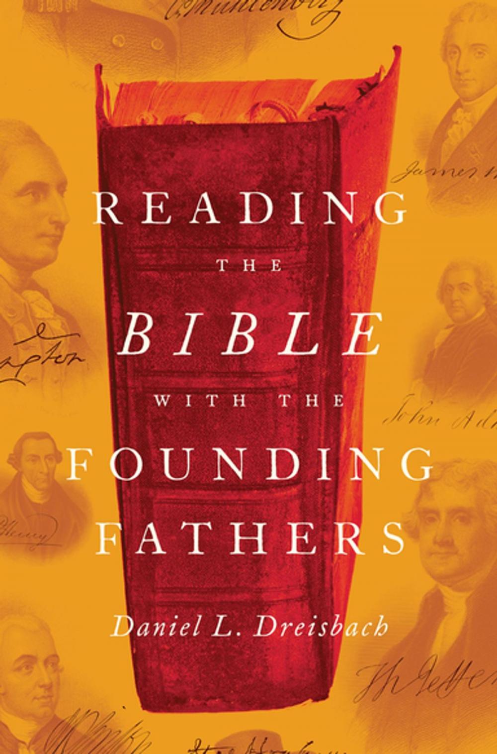 Big bigCover of Reading the Bible with the Founding Fathers