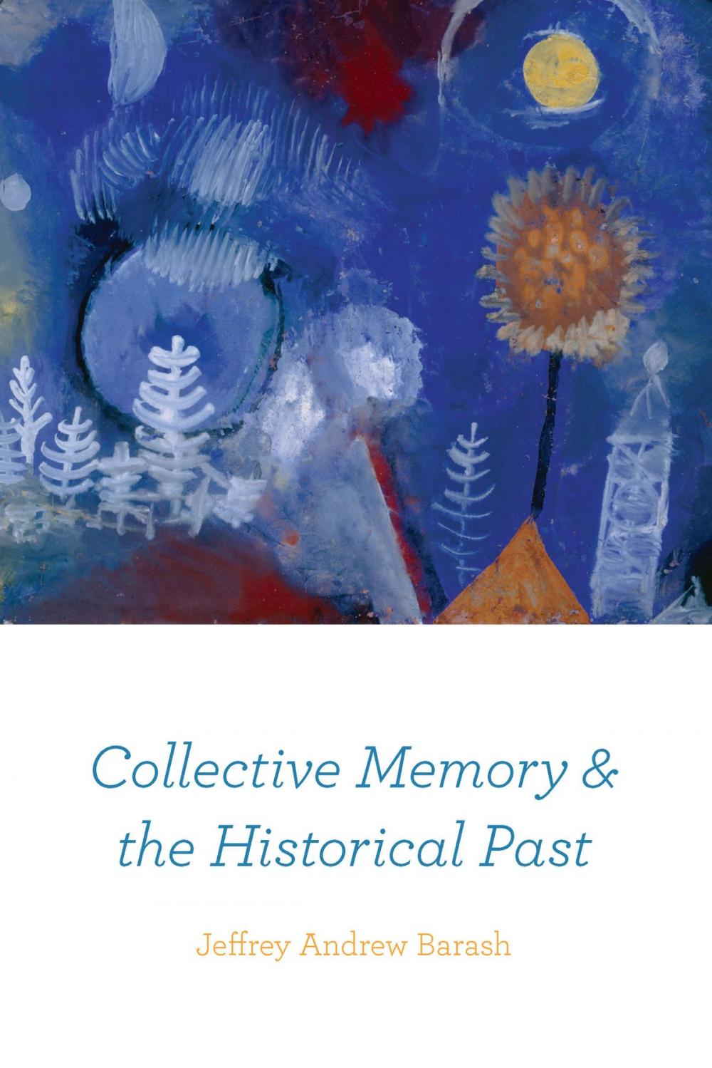 Big bigCover of Collective Memory and the Historical Past