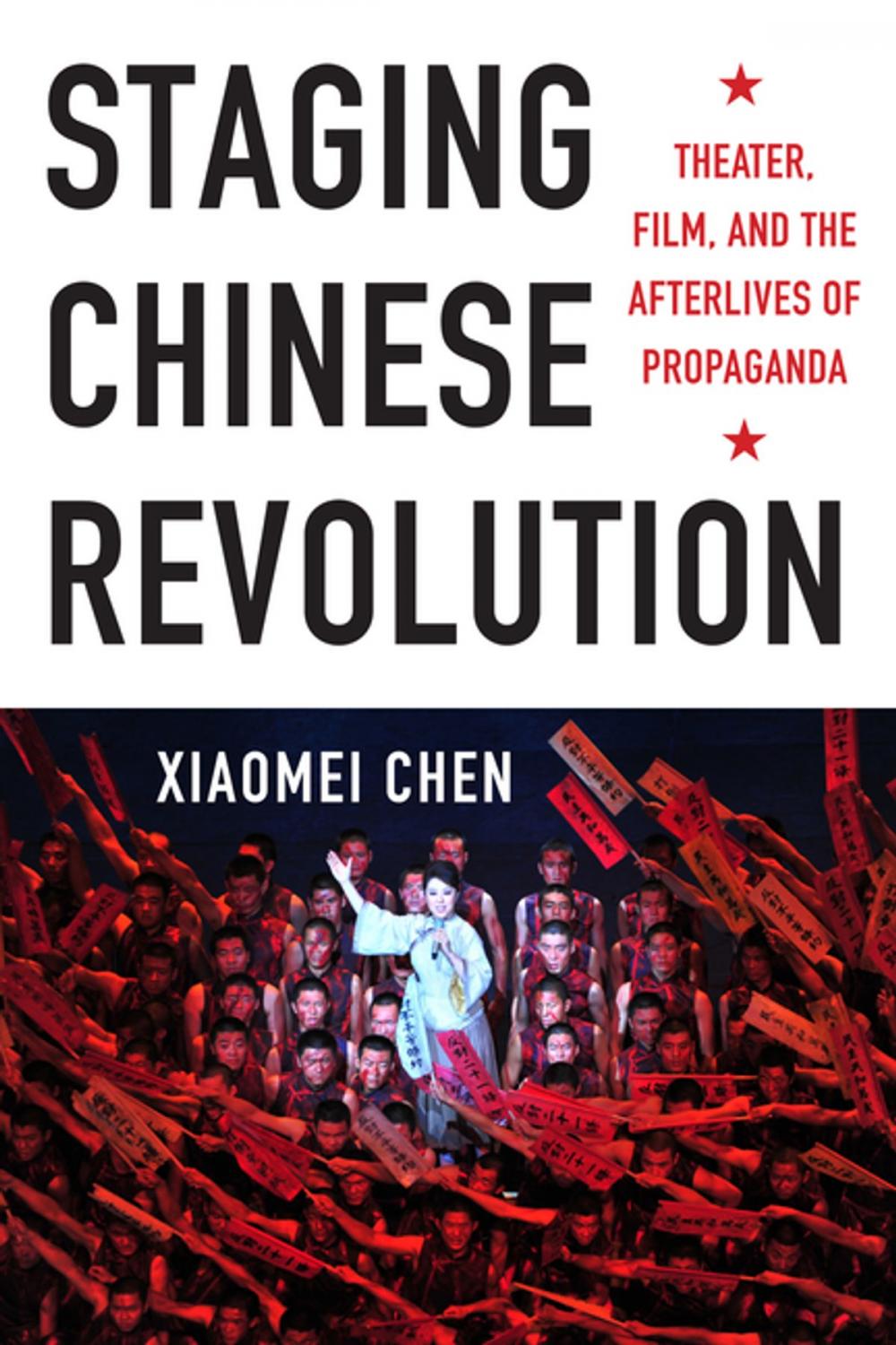 Big bigCover of Staging Chinese Revolution