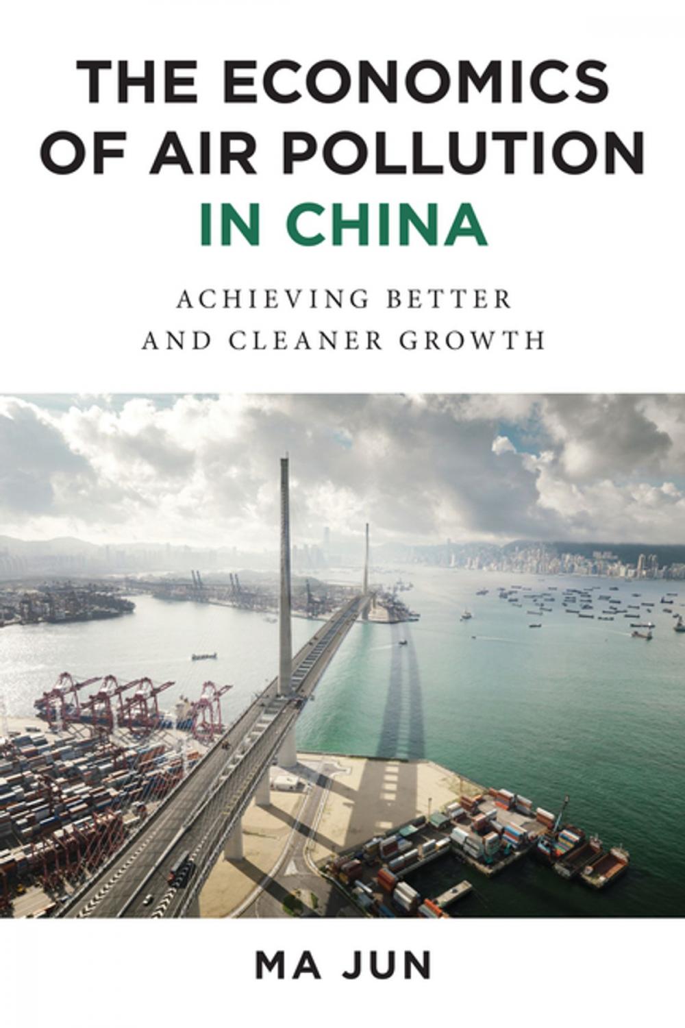 Big bigCover of The Economics of Air Pollution in China