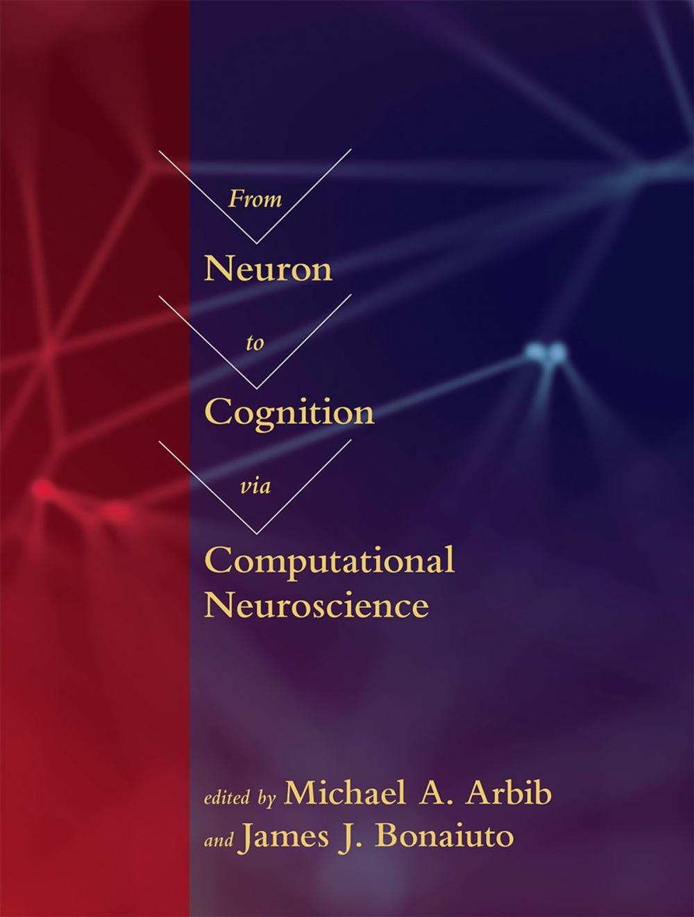 Big bigCover of From Neuron to Cognition via Computational Neuroscience