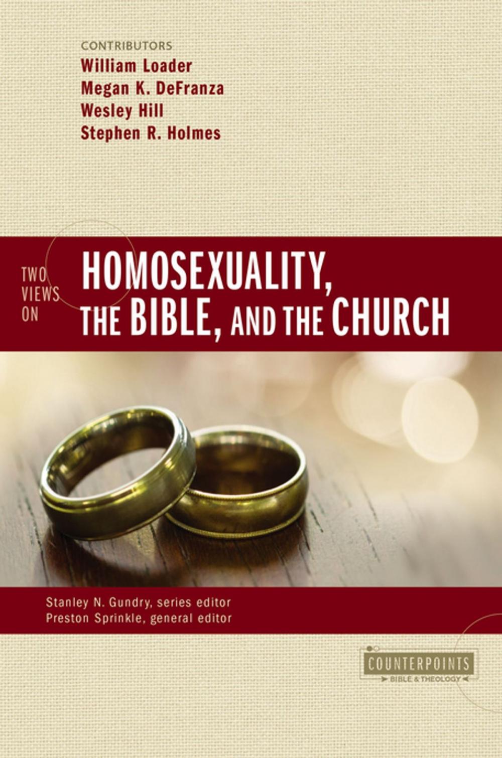 Big bigCover of Two Views on Homosexuality, the Bible, and the Church