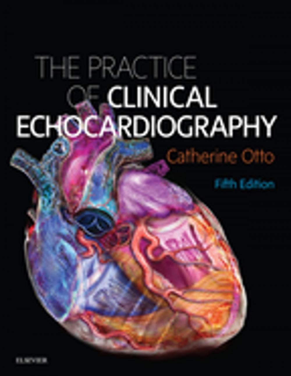 Big bigCover of Practice of Clinical Echocardiography E-Book