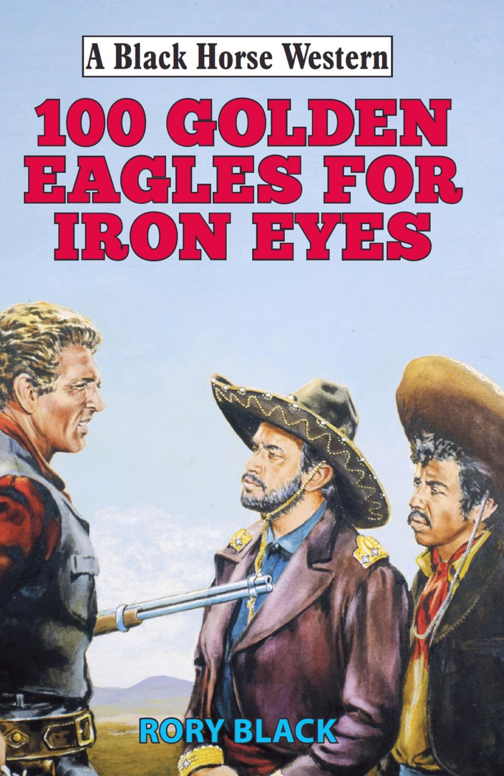 Big bigCover of 102 Golden Eagles for Iron Eyes