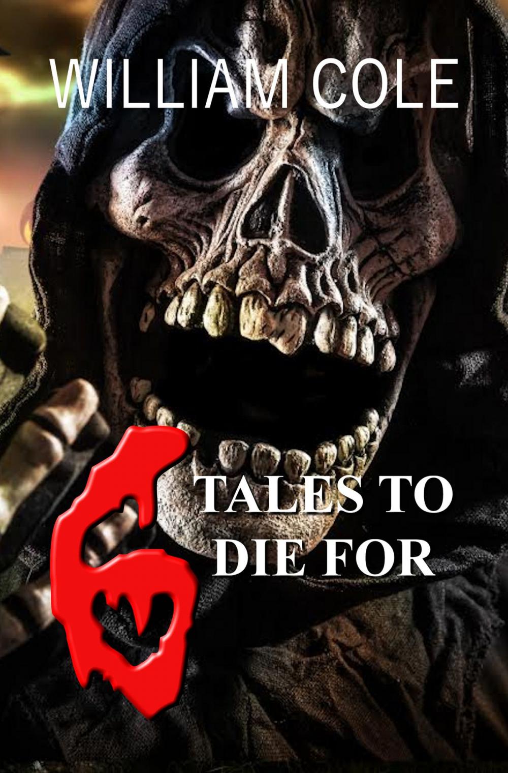 Big bigCover of 6 Tales to Die For