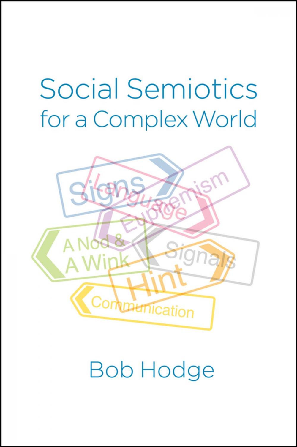 Big bigCover of Social Semiotics for a Complex World