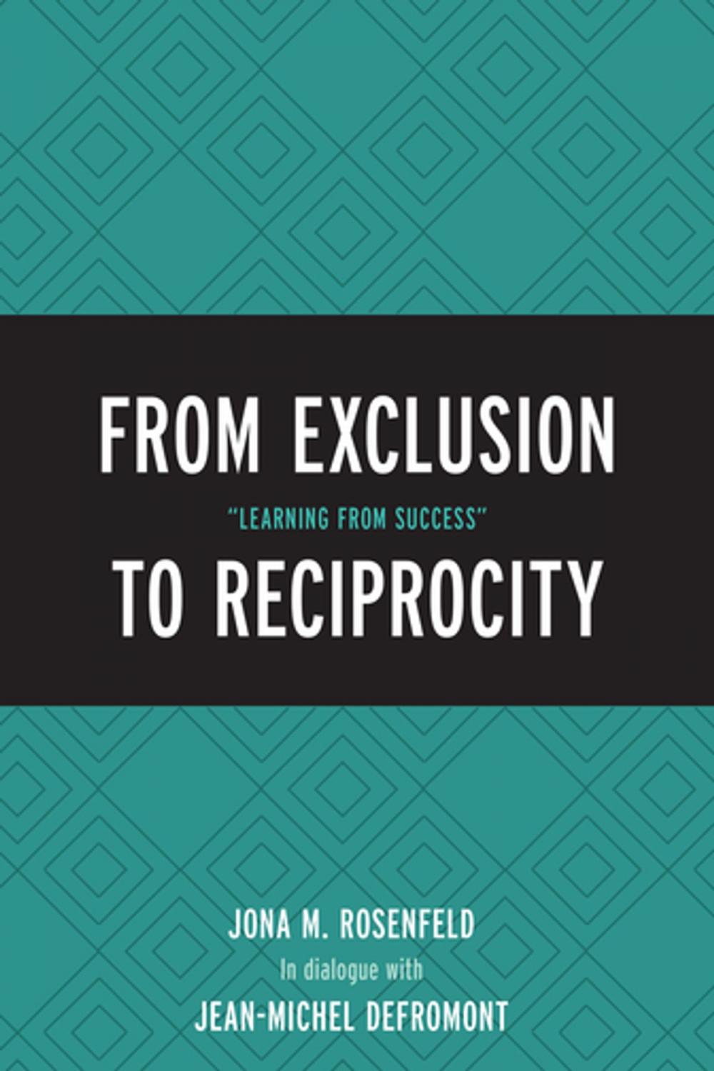 Big bigCover of From Exclusion to Reciprocity